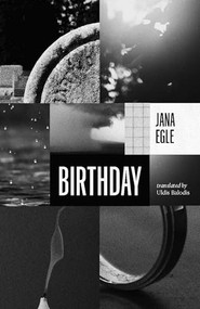 Birthday - 9781960385154 by jana Egle, Uldis Balodis, 9781960385154