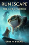 RuneScape: The Gift of Guthix by Erin M. Evans, 9781803365213