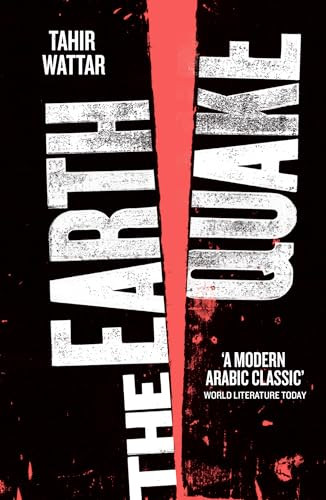 The Earthquake - 9780863569630 by Tahir Wattar, William Granara, 9780863569630