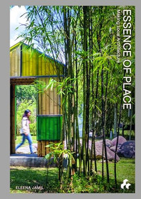 Essence of Place (Making Local Architecture) by Eleena Jamil, 9781911339519