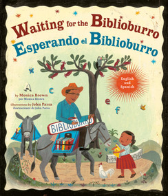 Waiting for the Biblioburro/Esperando el Biblioburro ((Spanish-English bilingual edition)) - 9780593808665 by Monica Brown, John Parra, Adriana Dominguez, 9780593808665