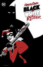 Harley Quinn: Black + White + Redder by Chip Zdarsky, Leah Williams, Kevin MaGuire, Natacha Bustos, Various, 9781779526045