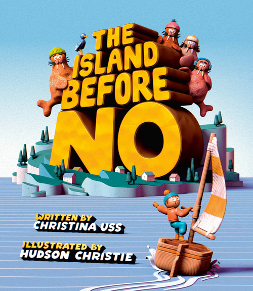 The Island Before No by Christina Uss, Hudson Christie, 9780735272415