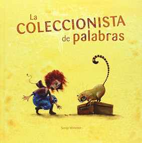 La coleccionista de palabras (The Word Collector) (Spanish Edition) by Sonja Wimmer, Sonja Wimmer, 9788493824068