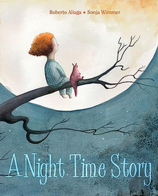 A Night Time Story by Roberto Aliaga, Sonja Wimmer, Jon Brokenbrow, 9788415241980
