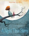 A Night Time Story by Roberto Aliaga, Sonja Wimmer, Jon Brokenbrow, 9788415241980