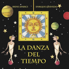 La danza del tiempo (The Dance of Time) (Spanish Edition) by Irene Aparici, Enrique Quevedo, 9788416078042