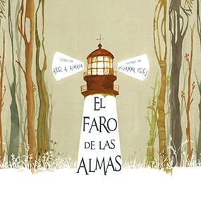 El faro de las almas (The Lighthouse of Souls) (Spanish Edition) by Ariel Andrés Almada, Zuzanna Celej, 9788416147250