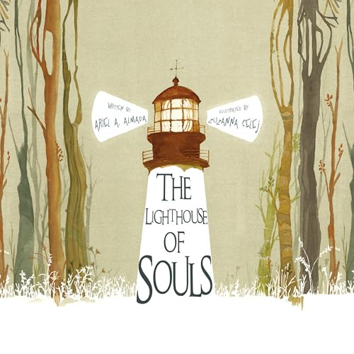 The Lighthouse of Souls by Ariel Andrés Almada, Zuzanna Celej, Jon Brokenbrow, 9788416147304