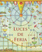 Luces de feria (Fairground Lights) (Spanish Edition) by Fran Nuño, Enrique Quevedo, 9788415784166