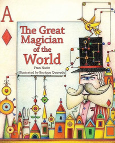 The Great Magician of the World by Fran Nuño, Enrique Quevedo, Jon Brokenbrow, 9788415241119