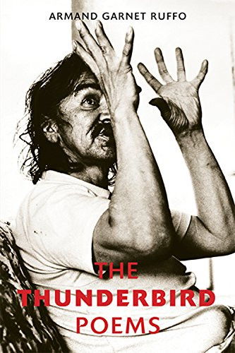 The Thunderbird Poems by Armand Garnet Ruffo, 9781550177060
