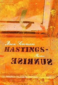 Hastings-Sunrise by Bren Simmers, 9780889713109