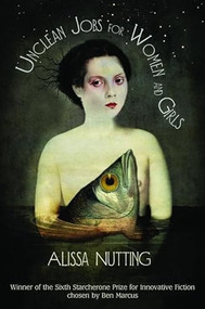 Unclean Jobs for Women and Girls by Alissa Nutting, 9780984213320