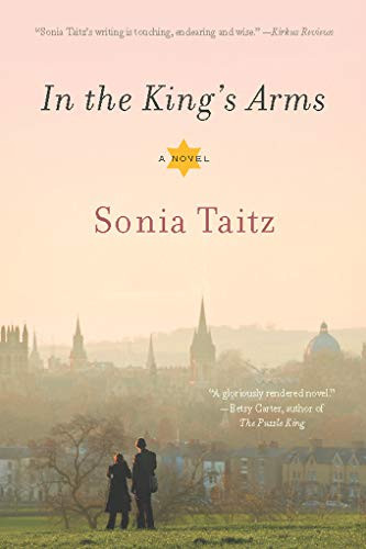 In the King's Arms (A Novel) by Sonia Taitz, 9780975561867