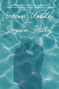 Down Under by Sonia Taitz, 9780985222741