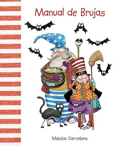 Manual de brujas (Witches Handbook) (Spanish Edition) by Mónica Carretero, Mónica Carretero, 9788415241010