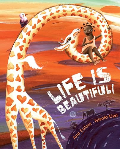 Life is Beautiful! by Ana Eulate, Nívola Uyá, Jon Brokenbrow, 9788415619260