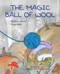 The Magic Ball of Wool by Susanna Isern, Nora Hilb, Jon Brokenbrow, 9788415619895