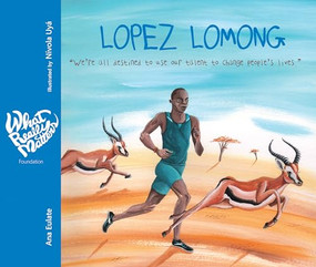 Lopez Lomong (We're all destined to use our talent to change people's lives) by Ana Eulate, Nívola Uyá, Jon Brokenbrow, 9788416733156