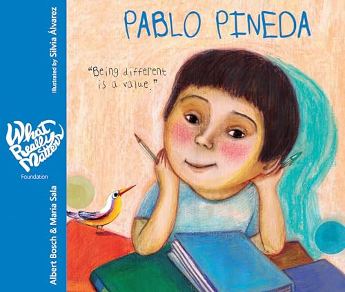 Pablo Pineda - Being different is a value (Being different is a value) by Albert Bosch, María Sala, Silvia  Álvarez, Jon Brokenbrow, 9788416733231