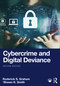 Cybercrime and Digital Deviance by Roderick S. Graham, 'Shawn K. Smith, 9781032249193