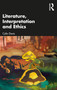 Literature, Interpretation and Ethics by Colin Davis, 9781032439792