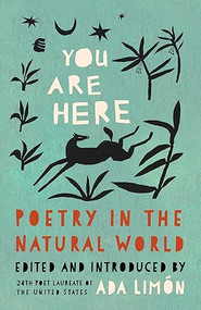 You Are Here (Poetry in the Natural World) by Ada Limón, 9781571315687