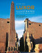 Luxor Illustrated, Revised and Updated (With Aswan, Abu Simbel, and the Nile) by Michael Haag, Michael Haag, Aidan Dodson, 9781649033383