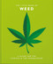 Little Book of Weed (A Guide for the Curious and the Connoisseur) by Orange Hippo!, 9781911610526