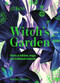 Witch's Garden (Plants in Folklore, Magic and Traditional Medicine) by Sandra Lawrence, Royal Botanic Gardens, Kew, 9781787394360