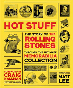 Rolling Stones - Hot Stuff (The Ultimate Memorabilia Collection) by Matt Lee, 9781787393073