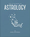 The Little Book of Astrology (An Accessible Introduction to Everything you need to Enhance your Life using Astrology) by Anna McKenna, 9781911610687