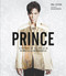 Prince: A Portrait of the Artist in Memories & Memorabilia by Paul Sexton, 9781787391642
