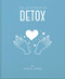 The Little Book of Detox by Sonia Jones, Sonia Jones, 9781911610908
