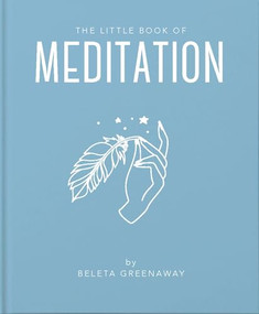 The Little Book of Meditation by Beleta Greenaway, Beleta Greenaway, 9781911610885