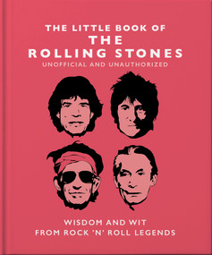 Little Book of the Rolling Stones (Wisdom and Wit from Rock 'n' Roll Legends) by Malcolm Croft, 9781787392540