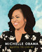 Michelle Obama: Quotes to Live by (A Life-Affirming Collection of More than 170 Quotes) by Orange Hippo, 9781787392908