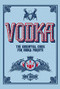 Vodka (The Essential Guide for Vodka Purists) by Dave Broom, 9781787391710