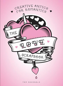 Love Scrapbook by Tom Devonald, 9781853759789