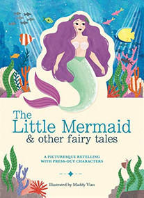 Paperscapes: The Little Mermaid & Other Stories (A Picturesque Retelling with Press-Out Characters) by Lauren Holowaty, Maddy Vian, 9781783126484