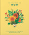 The Little Book of Mom (Little Words of Strength, Wisdom and Love) by Orange Hippo, 9781800690028