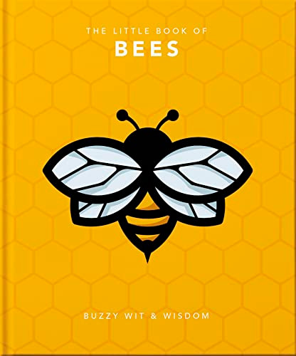 The Little Book of Bees (Buzzy Wit & Wisdom) by Orange Hippo, 9781800690073