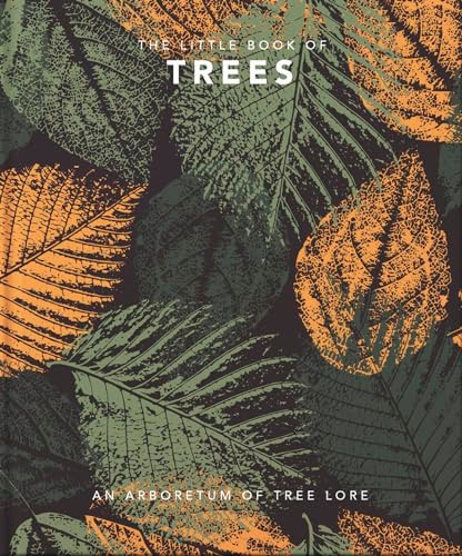 The Little Book of Trees (An arboretum of tree lore) by Orange Hippo, 9781800690080