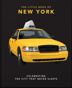 The Little Book of New York (Celebrating the City that Never Sleeps) - 9781800690240 by OH, OH, 9781800690240