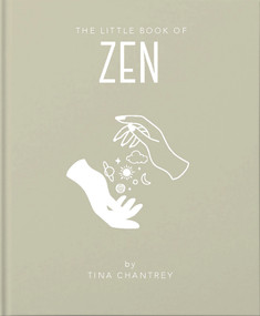The Little Book of Zen (Miniature Edition) - 9781911610922 by Tina Chantrey