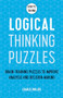 How to Think - Logical Thinking Puzzles (Brain-training puzzles to improve analysis and decision-making) by Charles Phillips, 9781787397279