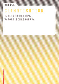 Basics Climatisation (French Edition) by Oliver Klein, Jörg Schlenger, 9783034600200