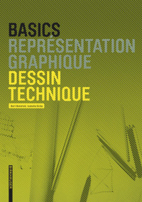 Basics Dessin technique (French Edition) by Bert Bielefeld, Isabella Skiba, 9783034606783