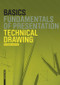 Basics Technical Drawing by Bert Bielefeld, Isabella Skiba, 9783034613262